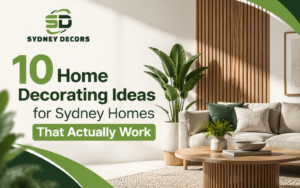 10 home decorating Ideas for sydney Homes